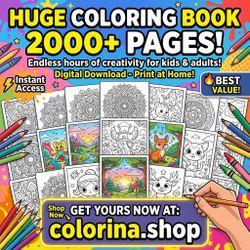 Huge Coloring Book 2000+ Pages Kids & Adults