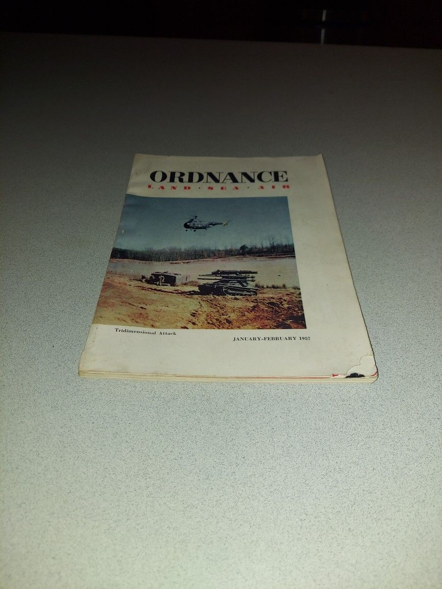 ORDNANCE LAND SEA AIR JANUARY-FEBRUARY 1957 VOL.XLI NO. 220 MAGAZINE 