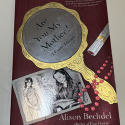 Are You My Mother By Alison Bechdel 