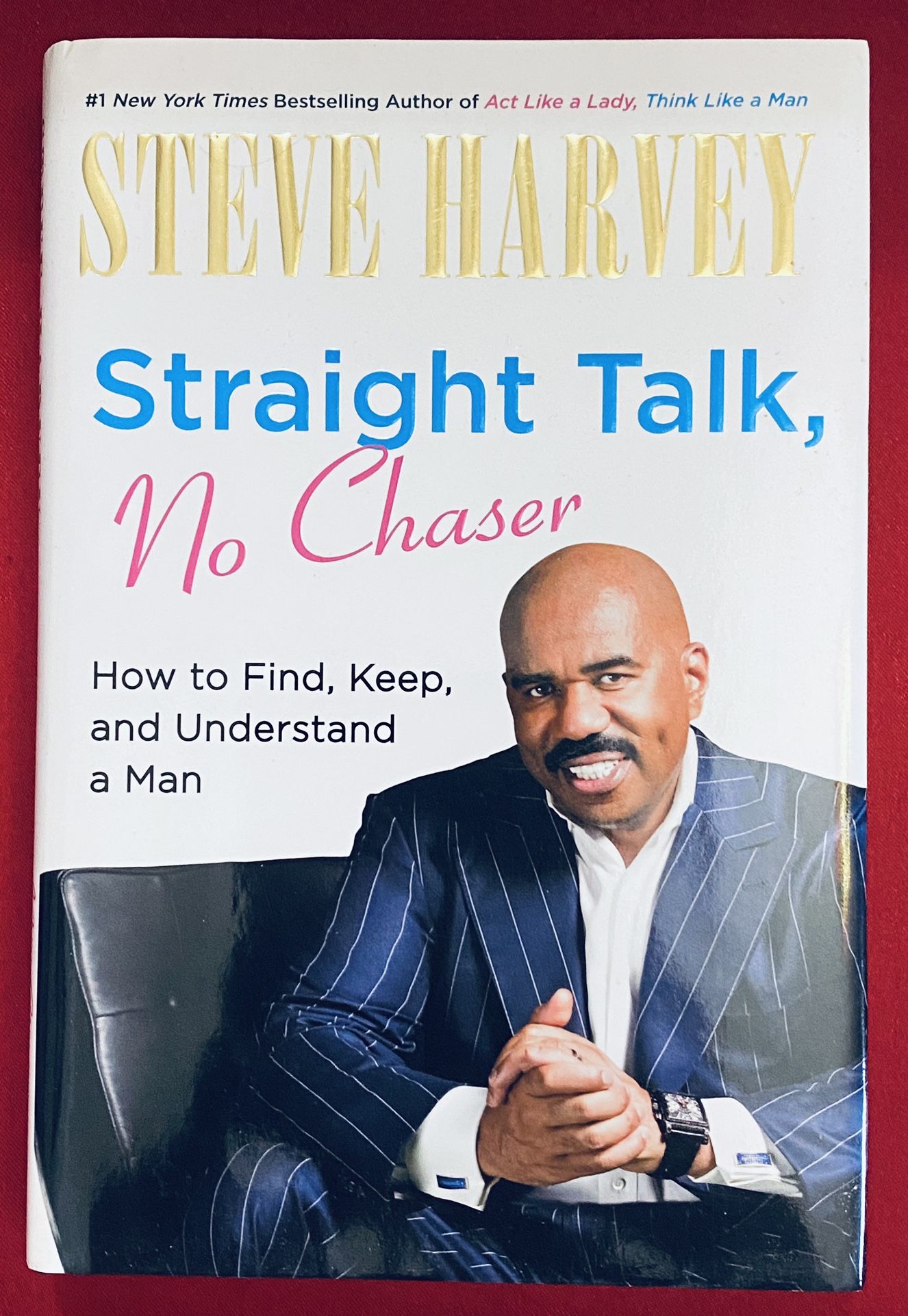 Steve Harvey, Straight Talk No Chaser