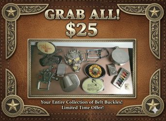 Belt Buckles Grab All $25 Pick Up Only