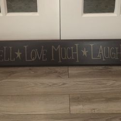 Live Well, Laugh Often Home Decor Sign. 