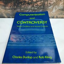 Computerization And Controversy 