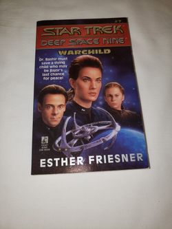 STAR TREK: DEEP SPACE NINE ORIGINAL NOVEL
WARCHILD - #7 IN SERIES