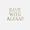 Save With Alexa 