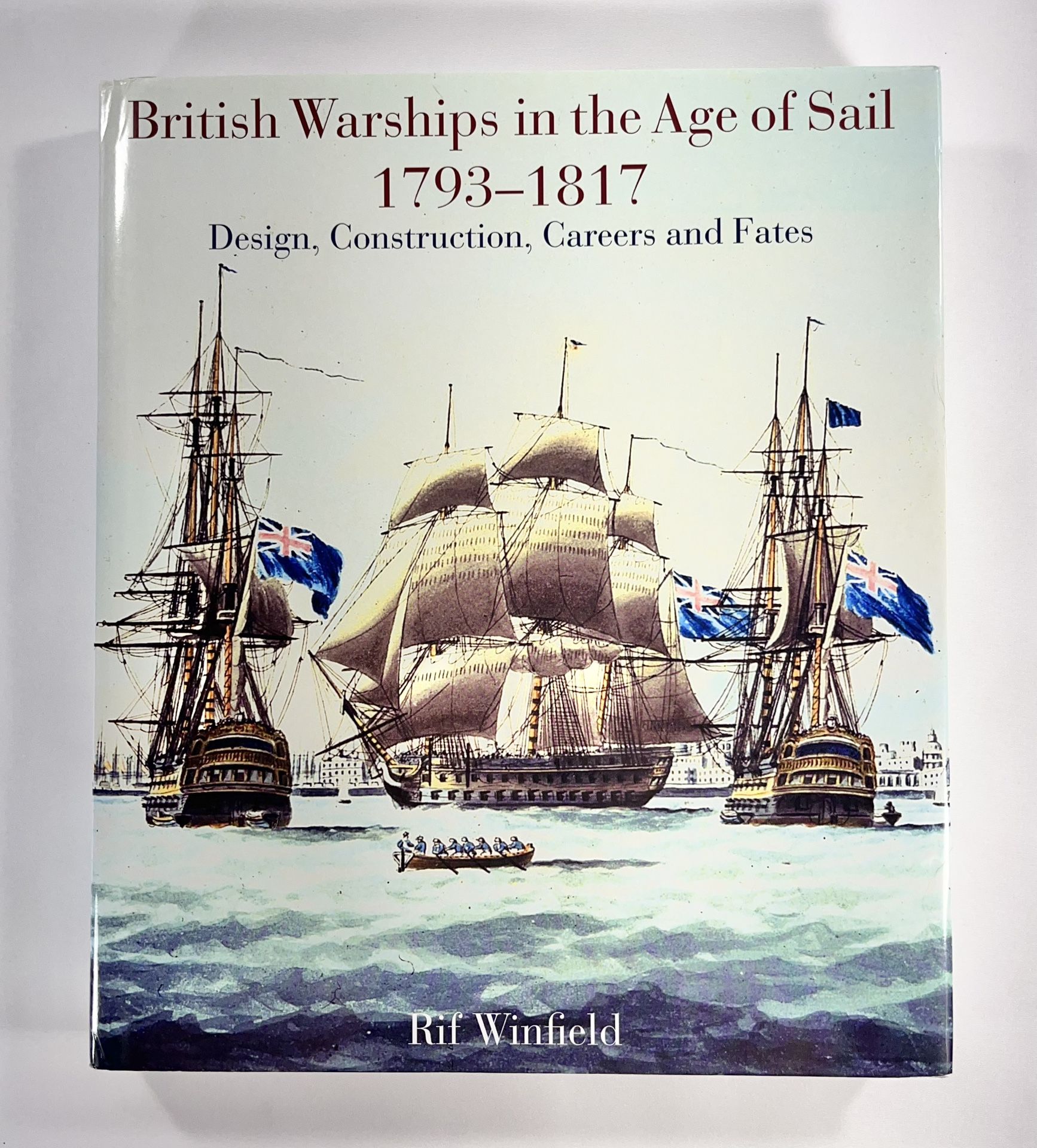 British Warships in the Age of Sail 1(contact info removed) Vintage 2005 Hardback Book