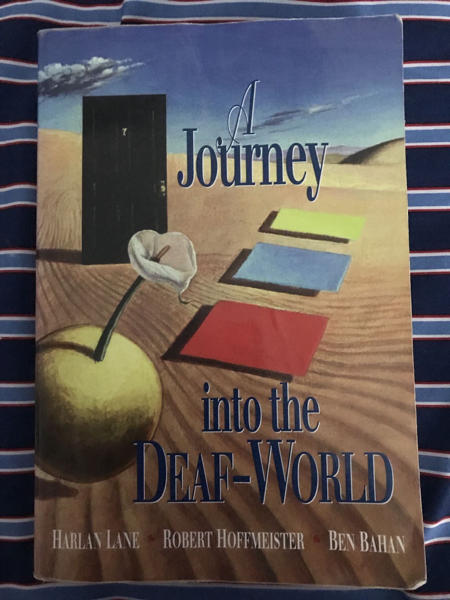 A Journey Into The Deaf-World Harlan Lane Robert Hoffmeister Ben Bahan