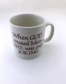 When God Created Man She Was Only Joking Grindley England Coffee Mug  - Likely Never Used!!