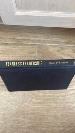 Fearless Leadership by Carey D. Lohrenz