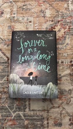 Forever, or a long, long time