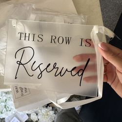 Reserved Row Acrylic Sign 