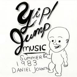 NEW 2LP - Daniel Johnston Yip! Jump Music - brand new record