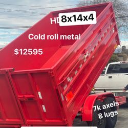 Dump Trailer 8x14x4 14000lb $12595 Cash/ Credit Card