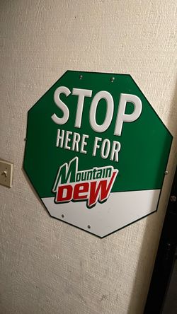 Mountain Dew Stop Sign Promotional Sign
