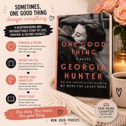 One Good Thing By Georgia Hunter