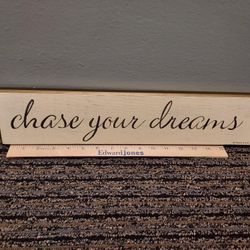Chase Your Dreams Wall Decor