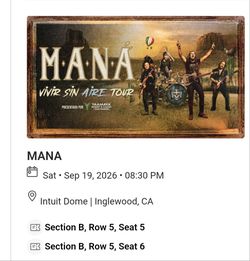 MANA CONCERT TICKETS, MAKE ME AN OFFER