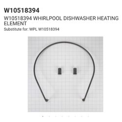 W10518394 WHIRLPOOL DISHWASHER HEATING ELEMENT