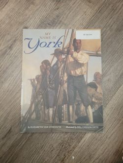My Name Is York By Elizabeth Van Steenwyk