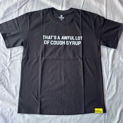 Awful lot of cough syrup t shirt