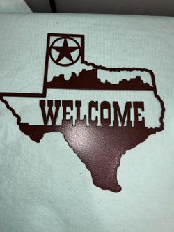 NEW Powder coated Metal TEXAS Welcome Hanging Sign. 13” X 13 “ 