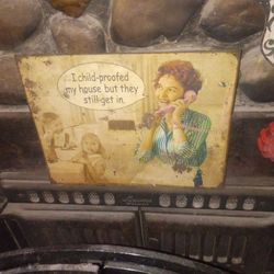 Metal Sign16x12inches $20