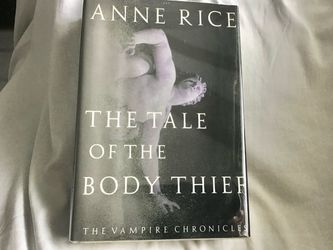 1992 The Tale of the Body Thief Anne Rice Signed 1st  Edition Hardback