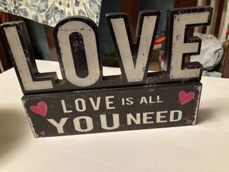 All You Need Is Love Sign 