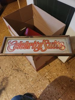 Old Cilebrity Suites Sign 