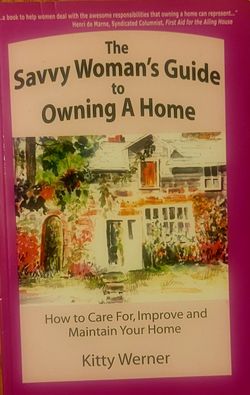 The Savvy Woman's Guide To Owning A Home