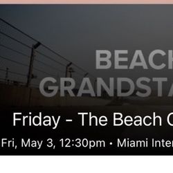 Formula 1 Miami Grand Prix Beach 3 Day Pass Tickets 