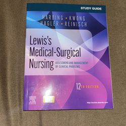 Lewis’s Medical-Surgical Nursing 12th Edition Study Guide 