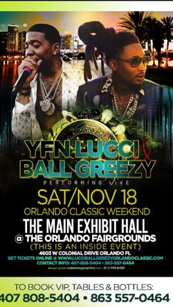 VIP tickets for Lucci and Ball Greezy