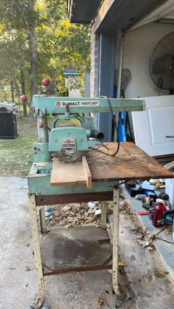 DeWalt radio arm saw $50