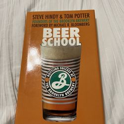 Beer School by Steve Hindy & Tom Potter