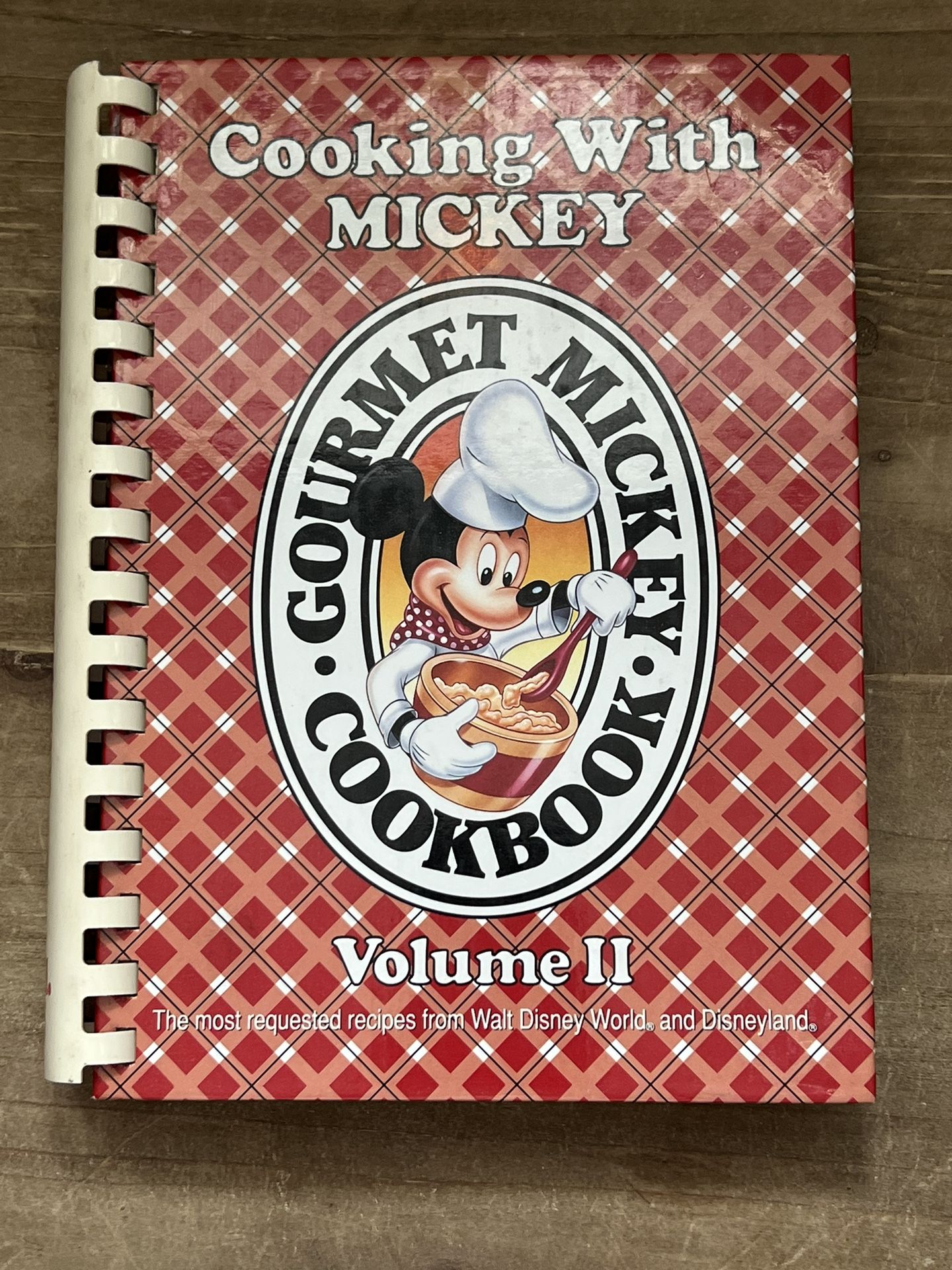 Cooking With Mickey Gourmet Mickey Cookbook Volume II Spiral Bound. The Walt Disney Company Official  The most requested recipes from Walt Disney Worl