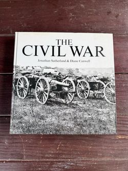 The Civil War Book by Jonathan Sutherland & Diane Canwell