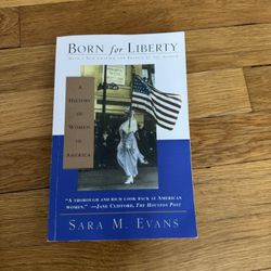 Born for liberty by Sara M. Evan’s