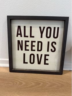 All you need is love decor sign