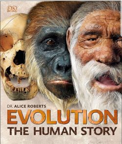 Evolution: The Human Story, 2nd Edition