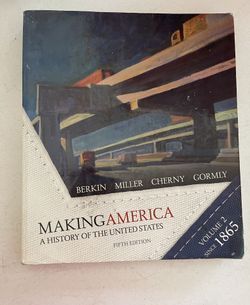 Making America A History Of The United States 5th Ed