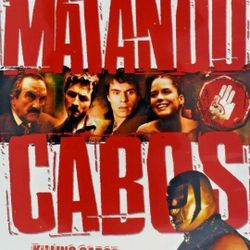 3 Bundle]  Matando Cabos KILLING CABOS RARE OOP +El Mago + Amor Xtremo