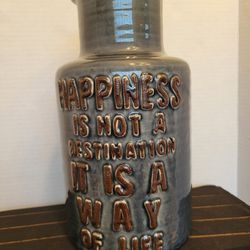11" Pottery 'Happiness Is A Way Of Life' Glazed Crock 