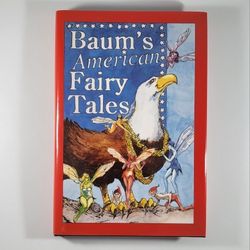 L Frank Baum Baum's American Fairy Tales Illustrator Signed Limited Edition