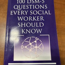 100 Dsm 5 Questions Every Social Worker Should Know