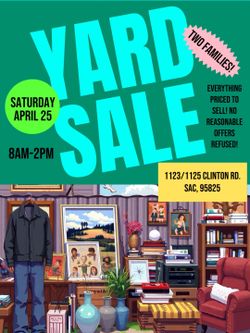 MASSIVE MOVE OUT / YARD SALE - this Saturday, 4/25 (8am-2pm)