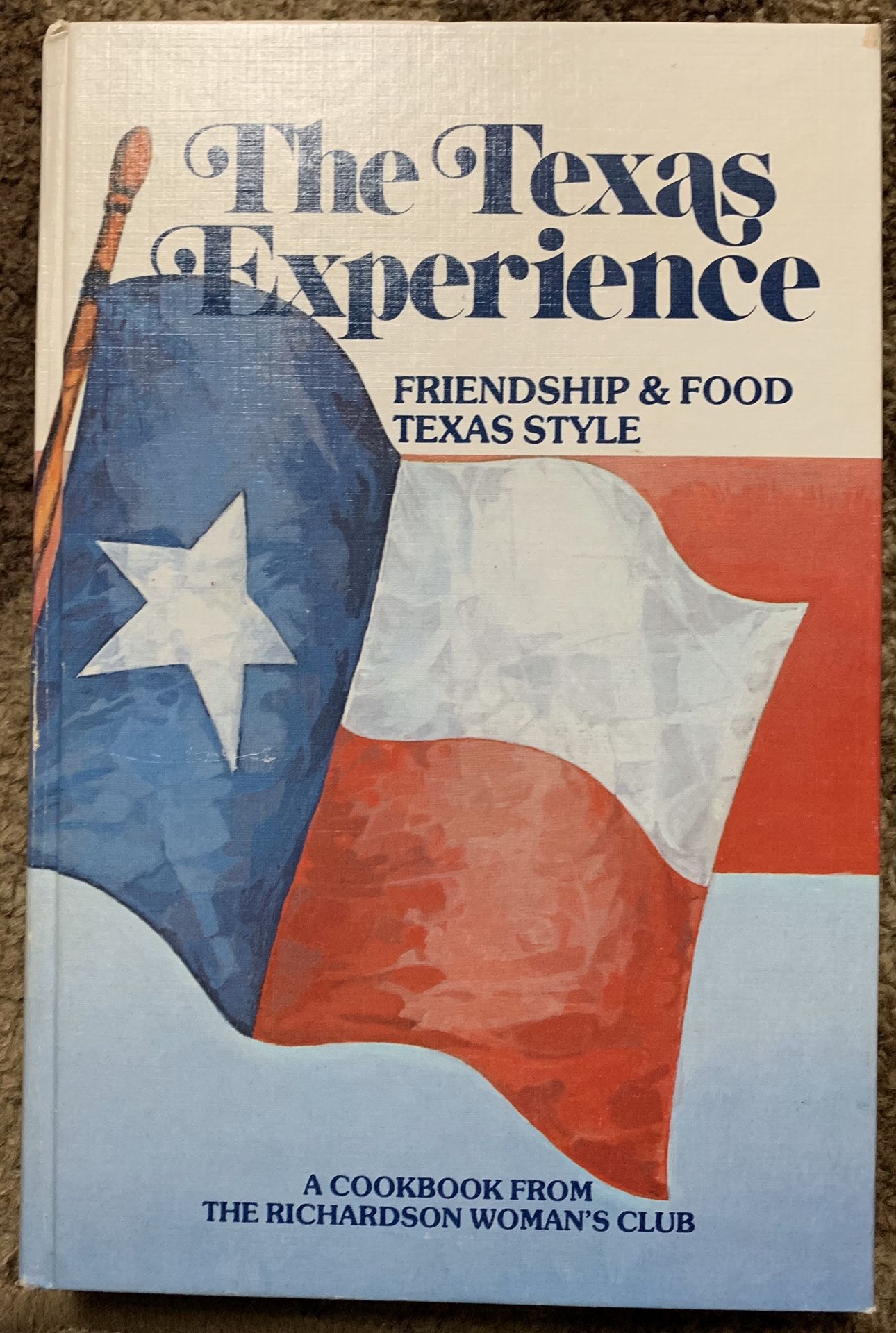The Texas Experience Friendship & Food Texas Style