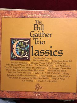 Bill Gaithersburg trio classics