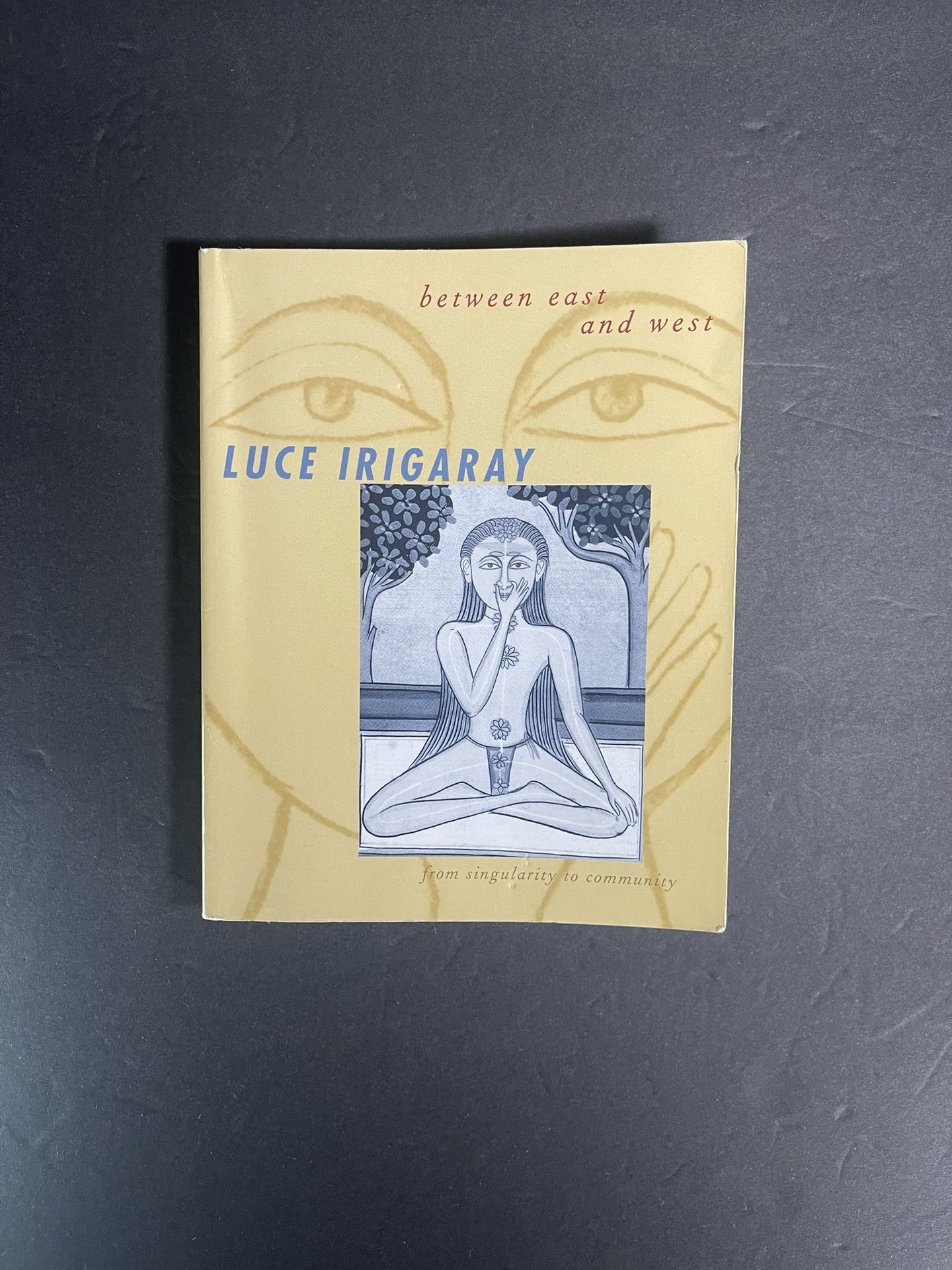 Between East and West: From Singular..., Irigaray, Luce