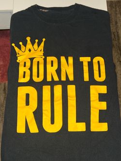 Born to Rule Tshirt